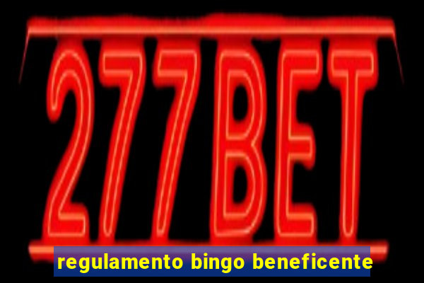 regulamento bingo beneficente